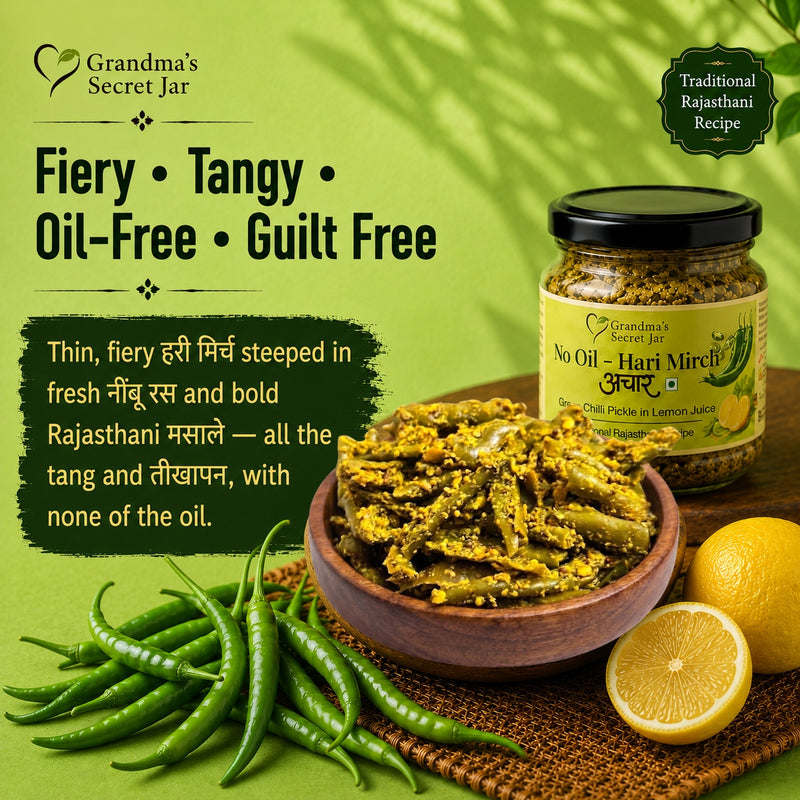 Grandma's Secret Jar No Oil Hari Mirch Achaar (275g) | Green Chilli Pickle in Lemon Juice | Traditional Rajasthani Pickle | Small Batch Handmade | No Artificial Preservatives